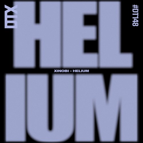 Xinobi - Helium [DT148]